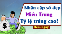 Soi cầu dự đoán Xổ Số Miền Trung ngày 15/10/2025 - Dự đoán XSMT 15-10-2025